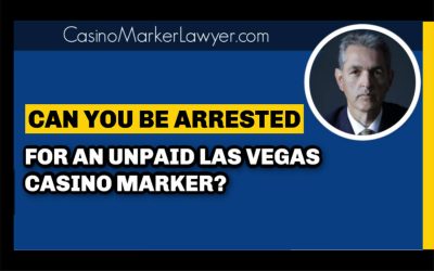 Arrested for Unpaid Las Vegas Casino Marker